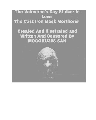 Book cover for The Valentine's Day Stalker In Love The Cast Iron Mask Morthoror Volume One