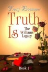 Book cover for Truth Is
