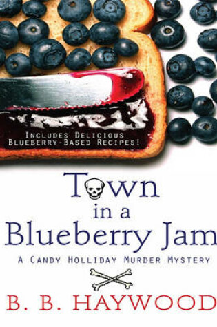 Cover of Town in a Blueberry Jam