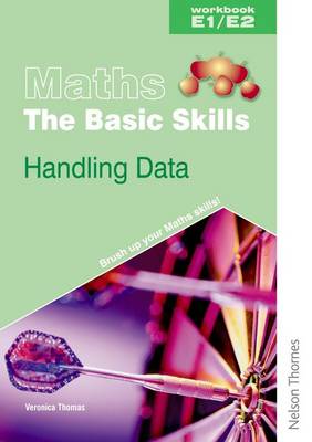 Book cover for Maths the Basic Skills Handling Data Workbook E1/E2