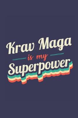 Book cover for Krav Maga Is My Superpower