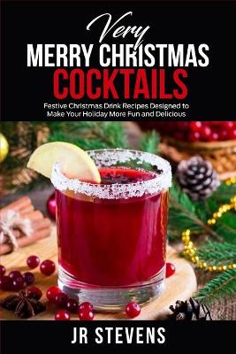 Book cover for Very Merry Christmas Cocktails