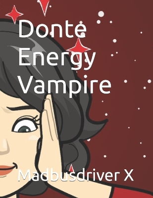 Cover of Donte Energy Vampire