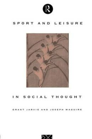 Cover of Sport and Leisure in Social Thought