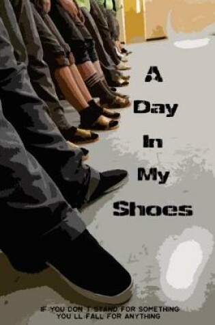 Cover of A Day in My Shoes