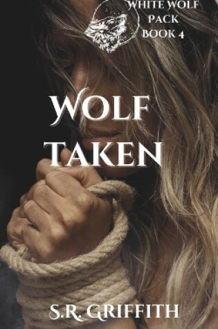 Cover of Wolf Taken