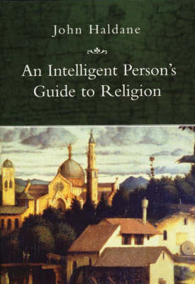 Book cover for An Intelligent Person's Guide to Religion