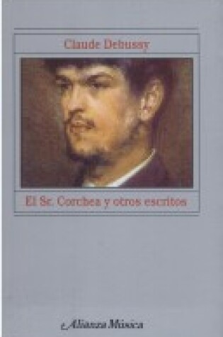 Cover of El Senor Corchea y Otros Escritos