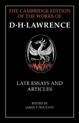 Cover of D. H. Lawrence: Late Essays and Articles