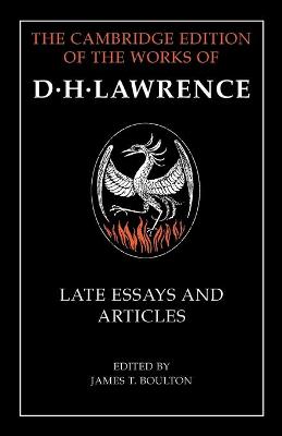 Book cover for D. H. Lawrence: Late Essays and Articles