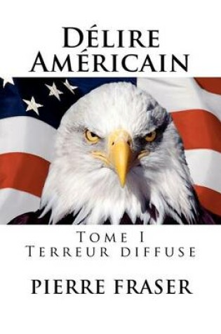 Cover of Delire Americain