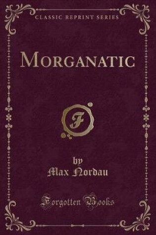 Cover of Morganatic (Classic Reprint)
