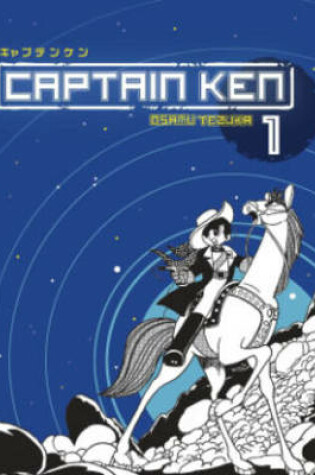 Cover of Captain Ken Volume 1 (Manga)
