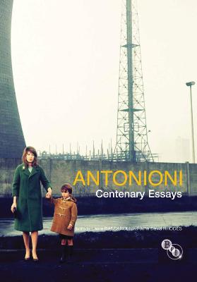 Book cover for Antonioni: Centenary Essays