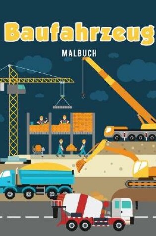 Cover of Baufahrzeug Malbuch
