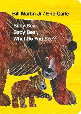 Book cover for Baby Bear, Baby Bear, What do you See? (Board Book)