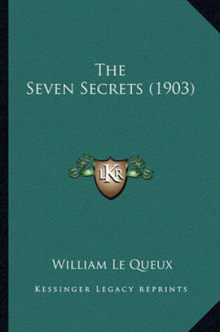 Cover of The Seven Secrets (1903) the Seven Secrets (1903)