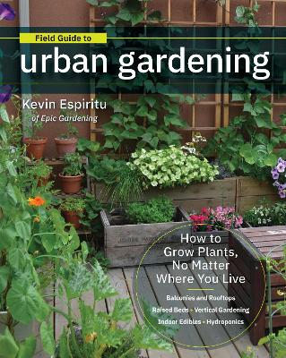 Book cover for Field Guide to Urban Gardening