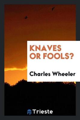 Book cover for Knaves or Fools?