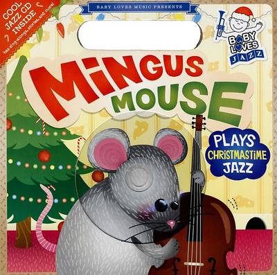 Book cover for Baby Loves Jazz Mingus Mouse