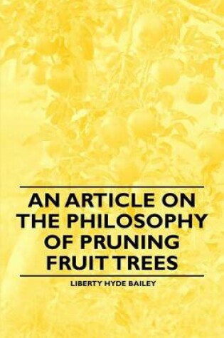 Cover of An Article on the Philosophy of Pruning Fruit Trees