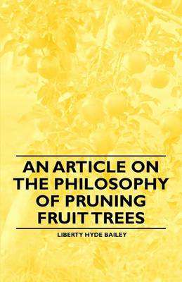 Book cover for An Article on the Philosophy of Pruning Fruit Trees