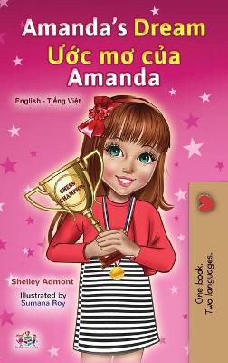 Book cover for Amanda's Dream (English Vietnamese Bilingual Book for Kids)