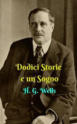 Book cover for Dodici Storie e un Sogno