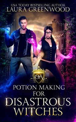Book cover for Potion Making For Disastrous Witches