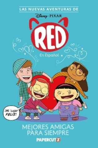 Cover of The New Adventures of Turning Red Vol. 1 (Spanish Language Edition)