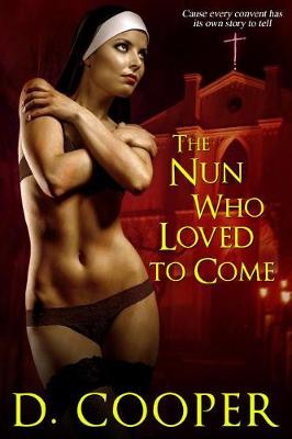 Book cover for The Nun Who Loved to Come