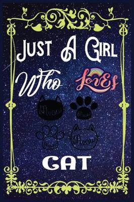 Book cover for Just A Girl Who Loves Cat