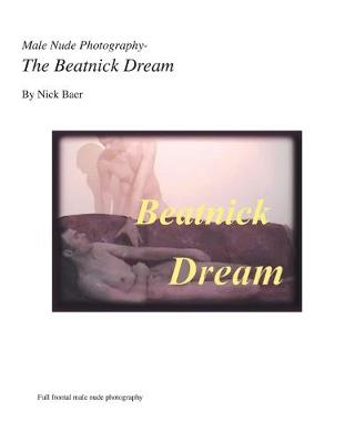 Book cover for Male Nude Photography- The Beatnick Dream