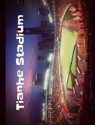 Book cover for Guangzhou Evergrande Tianhe Stadium Notebook