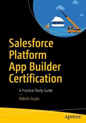 Book cover for Salesforce Platform App Builder Certification