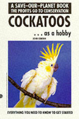 Cover of Cockatoos as a Hobby