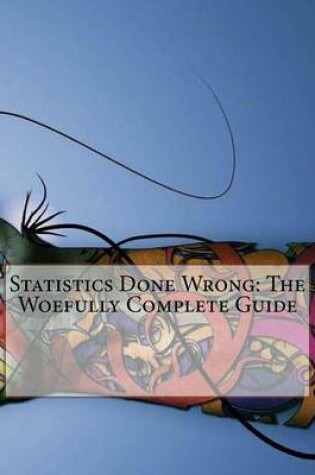 Cover of Statistics Done Wrong