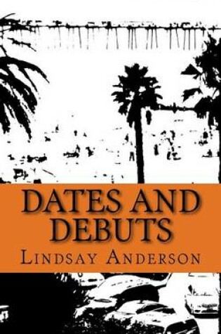 Cover of Dates and Debuts