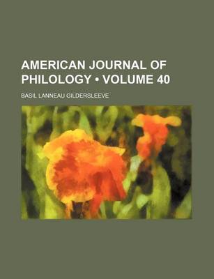 Book cover for American Journal of Philology (Volume 40)