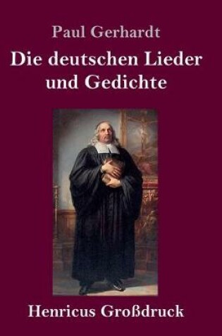 Cover of Die deutschen Lieder und Gedichte (Großdruck)