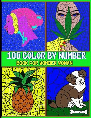 Book cover for 100color by number book for wonder woman