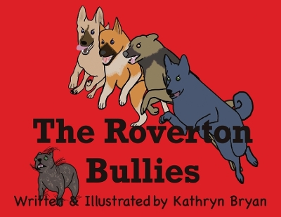 Book cover for The Roverton Bullies