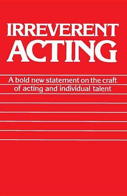 Book cover for A Bold New Statement on the Craft of Acting and Individual Talent