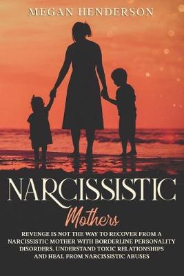 Book cover for Narcissistic Mothers