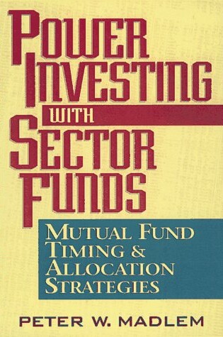 Cover of Power Investing with Sector Funds