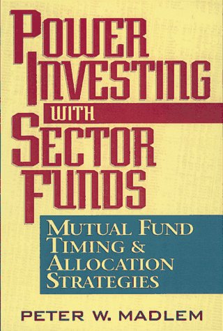 Cover of Power Investing with Sector Funds