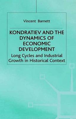 Cover of Kondratiev and the Dynamics of Economic Development