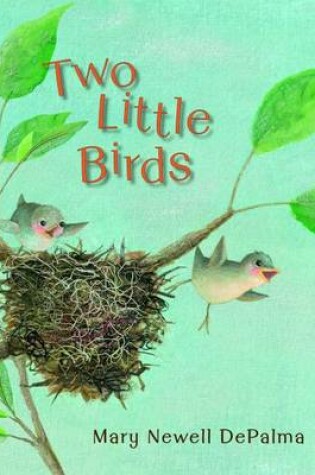 Cover of Two Little Birds