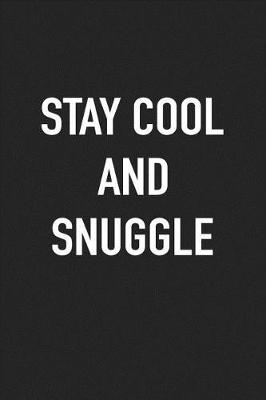 Book cover for Stay Cool and Snuggle