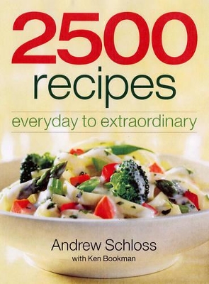 Book cover for 2500 Recipes: Everyday to Extraordinary